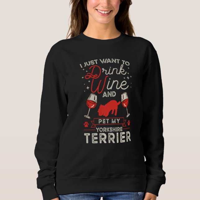 Sweatshirt Yorkshire Terrier Wine Yorkshire Terrier   (Devant)