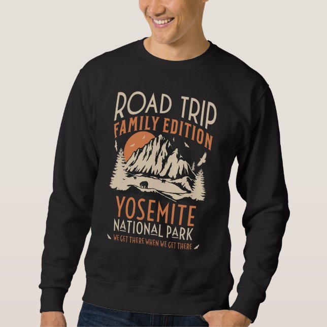 Sweatshirt Yosemite Us National Park Family Road Trip Vacatio (Devant)