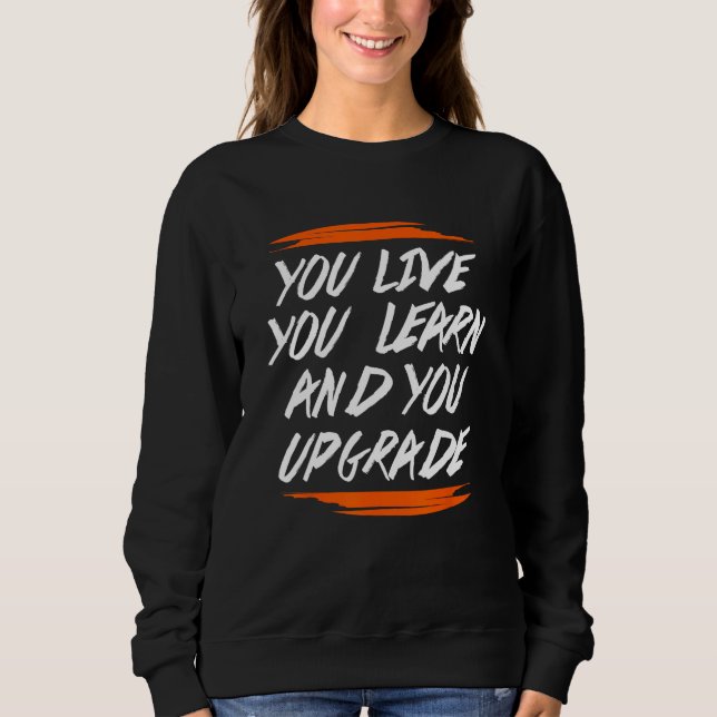 Sweatshirt You Live Learn Upgrade Divorced Breakup Divorce Pa (Devant)