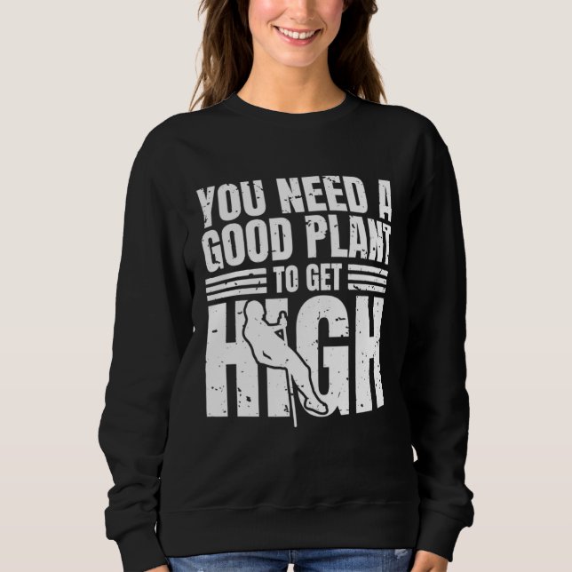 Sweatshirt You Need A Good Plan To Get High Pole Vault Athlet (Devant)