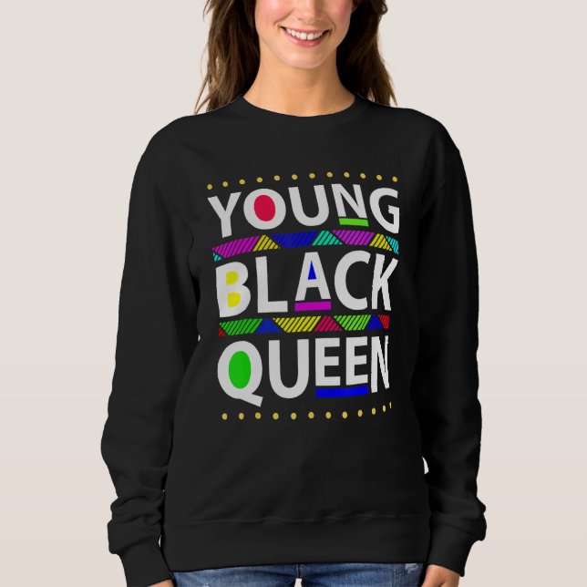 Sweatshirt Young Black Queen Black History Month Girls Kids (Devant)