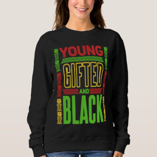 Sweatshirt Young  ed and Black Black History Month  1