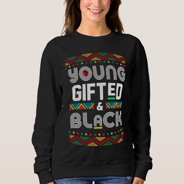 Sweatshirt Young ed Black4 Black Girl Magic and Black History (Devant)