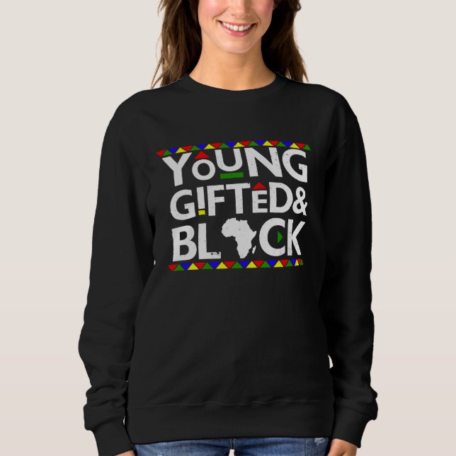 Sweatshirt Young ed Black Melanin African Black History Month (Devant)