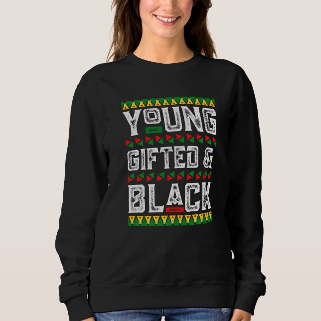 Sweatshirt Young Gifted & Black History African American BLM  (Devant)