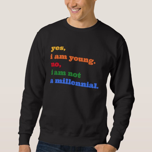 Sweatshirt Young Not Millennial (Devant)