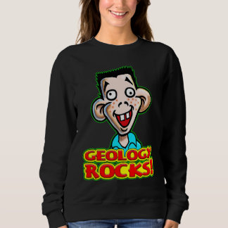 Sweatshirt Young Student Dicky Dingus Says Geology Rocks