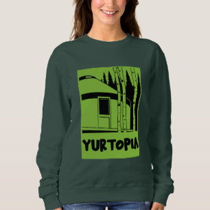 Sweatshirt Yourt Vivant Dans La Nature