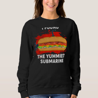 Sweatshirt Yummiest Sous-marin Hoagie Sous-Sandwich Pun Alime