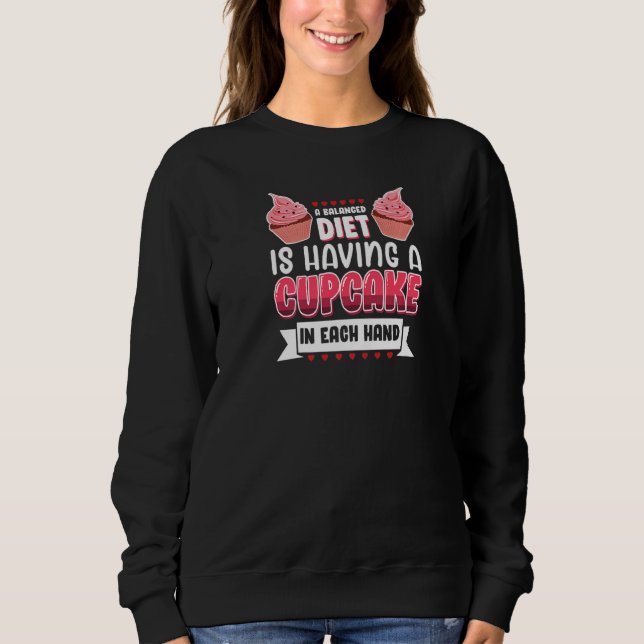 Sweatshirt Yummy Cupcake Favorite Dessert Sweets Baking Pastr (Devant)