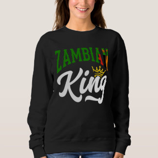 Sweatshirt Zambian King Zambian Zambia Zambian Flag