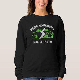 Sweatshirt Zéro émission 100% du temps voiture électrique VE