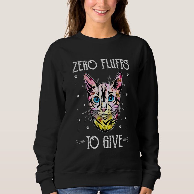 Sweatshirt Zero Fluffs to Give Cat  Cat Mom Kitten Cat Dad  3 (Devant)