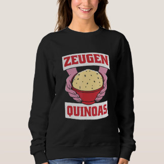 Sweatshirt Zeugen Quinoas Vega Quinoa biologique Gastro