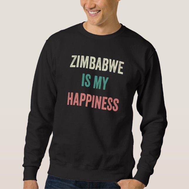 Sweatshirt Zimbabwe Est Mon Bonheur   (Devant)