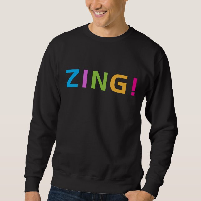 SWEATSHIRT ZING ! (Devant)