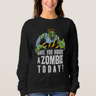 Sweatshirt Zombie Halloween Tee Zombie Lover
