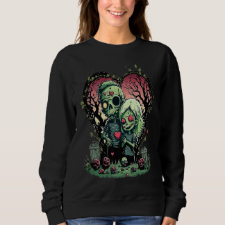 Sweatshirt Zombie Love Valentine Horror Monster Halloween Got
