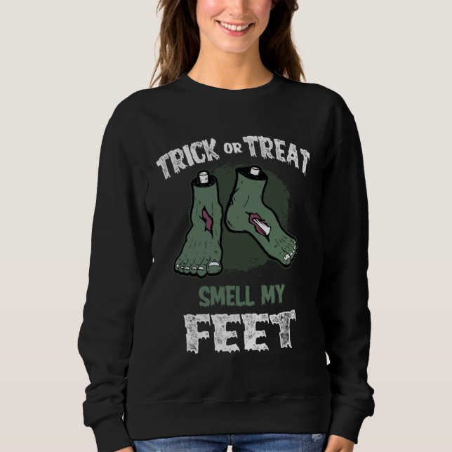 Sweatshirt Zombie Trick or Treat Smell My Feet Halloween (Devant)