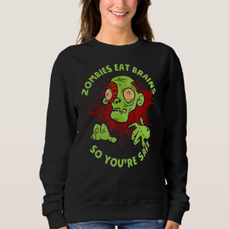 Sweatshirt Zombies Vivant Zombies Morts Mangez le cerveau Don