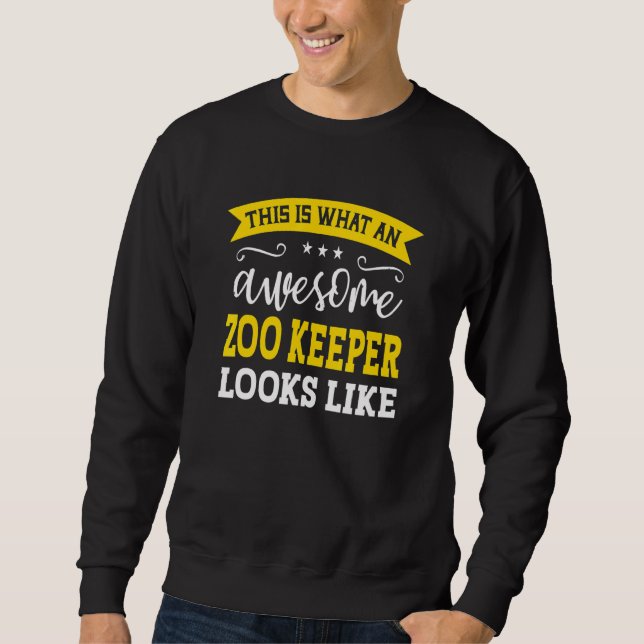 Sweatshirt Zoo Keeper Job Title Employee Funny Worker Zoo Kee (Devant)
