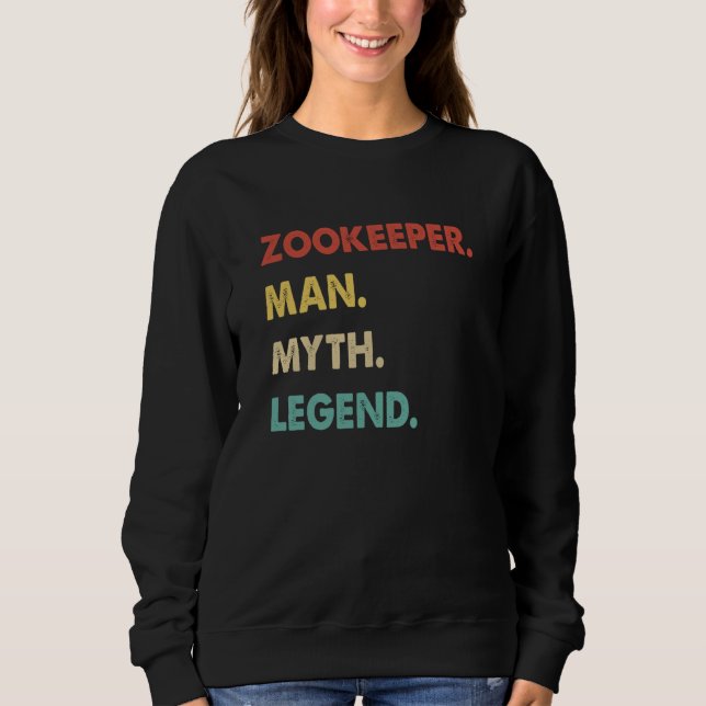 Sweatshirt Zookeeper Man Myth Legend  1 (Devant)