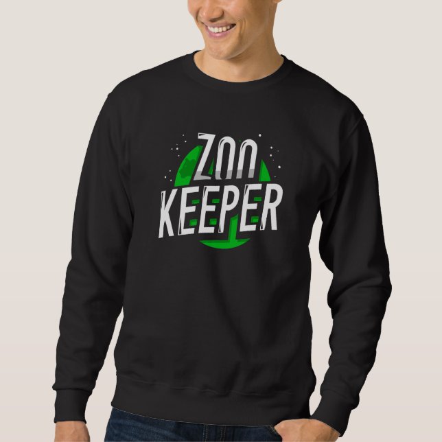 Sweatshirt Zookeeper Zookeepping Keeping Zoo Keeper Job (Devant)