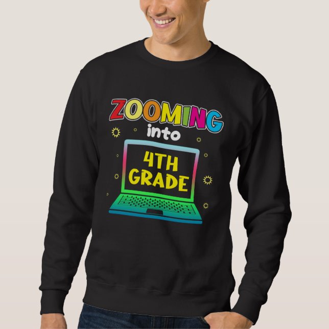 Sweatshirt Zooming Into 4th Grade (Devant)