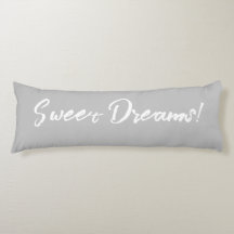 Sweet Dreams coussin du corps.