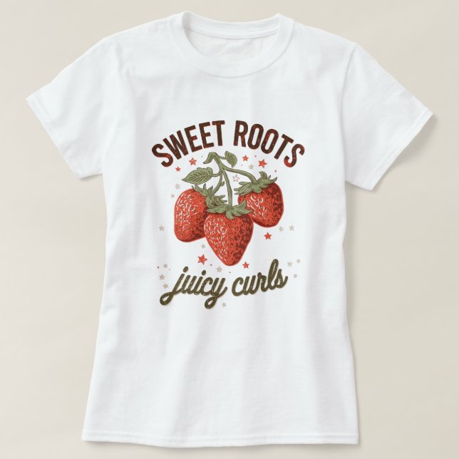 "Sweet Roots" T-shirt d'appréciation de cheveux à  (Design devant)