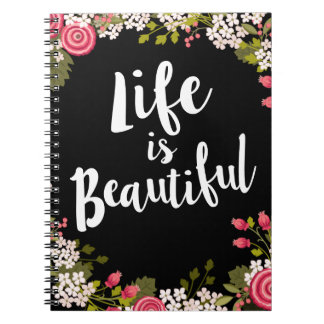 Sweet Rose Floral Life is Beautity Journal