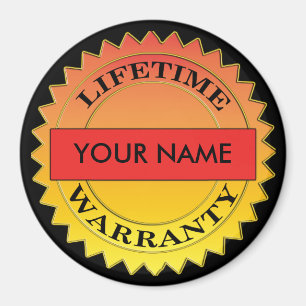 Symbole de garantie à vie Votre nom Magnet rond