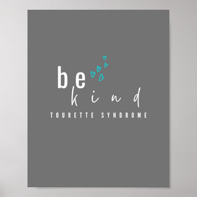 syndrome de tourette. sois gentil. Poster et impre (Devant)