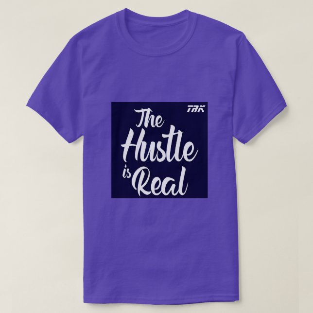 T.R.K HUSTLE EST RÉEL TSHIRT (Design devant)