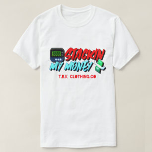 T.R.K TSHIRT POUR EMPILER L'ARGENT