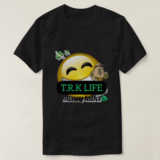 T.R.K VISAGE SOURIANT L'ARGENT PARLE TSHIRT (Design devant)