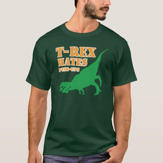 T-Rex déteste le T-shirt de pousées (Devant)