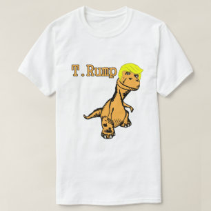 T. Rump Drôle de Satire sur Donald Trump T-Shirt