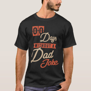 T-shirt 00 (Zéro) Jours sans blague de mauvais papa