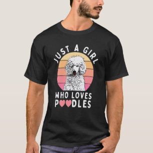T-shirt 01 Juste une fille qui aime les caniches Mignon ca