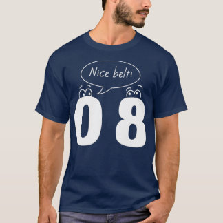 T-shirt 0 8 Nice Belt