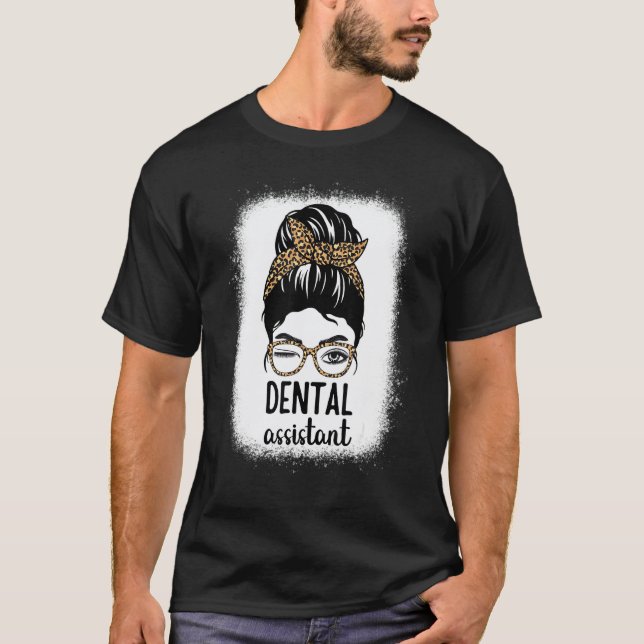 T-shirt 0 Assistante Dentaire Bun Messy Femmes Assistante  (Devant)