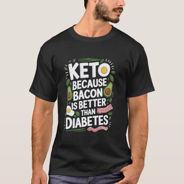 T-shirt 0 Cétose Diète Cétogène Cétogène Parce que le Baco (Devant)