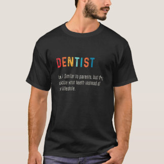 T-shirt 0 Définition de dentiste assistant dentaire hygién