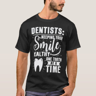 T-shirt 0 Dentistes Gardant Votre Sourire Sain Une Dent À