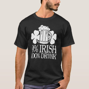 T-shirt 0 Irlandais 100 Drunk Happy St Patrick Day Bière