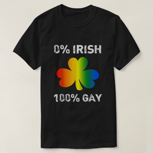 T-shirt 0 Irlandais 100 Gay Funny Saint-Patricks Day (Design devant)