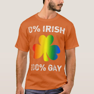 T-shirt 0 Irlandais 100 Gay Funny St Patrick's Day