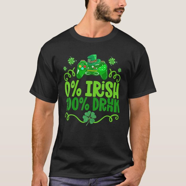 T-shirt 0% Irlandais 100% Irlandais Boire St. Patrick Game (Devant)