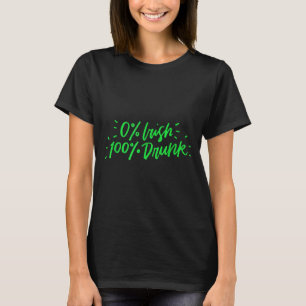 T-shirt 0% Irlandais 100% Ivre Cadeau Drôle de la Saint-Pa